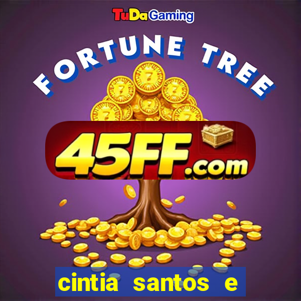 cintia santos e big macky